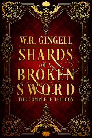 [Shards of a Broken Sword 01] • Shards of a Broken Sword